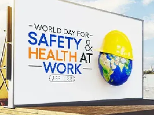 World Day For Safety & Health World Day For Safety & Health